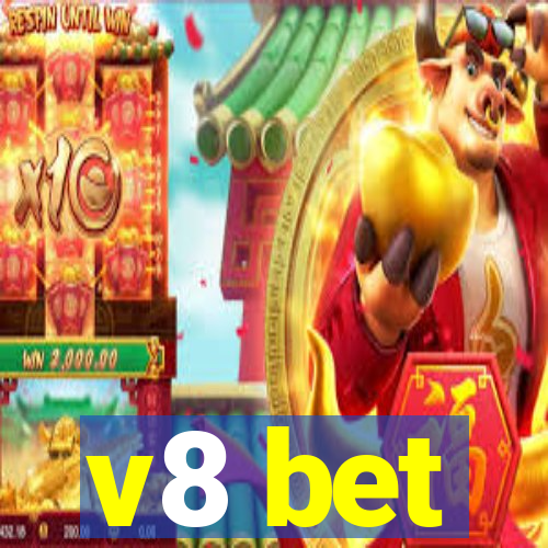 v8 bet